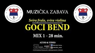 GOCI BEND - MIX 1 | Svajcarska 2019 | SKC Wil