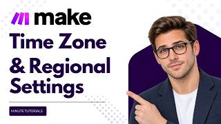 Information How to Set Account Time Zone and Regional Settings In Make.com (Easy Guide) Guide