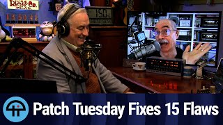 Patch Tuesday Fixes 15 Flaws