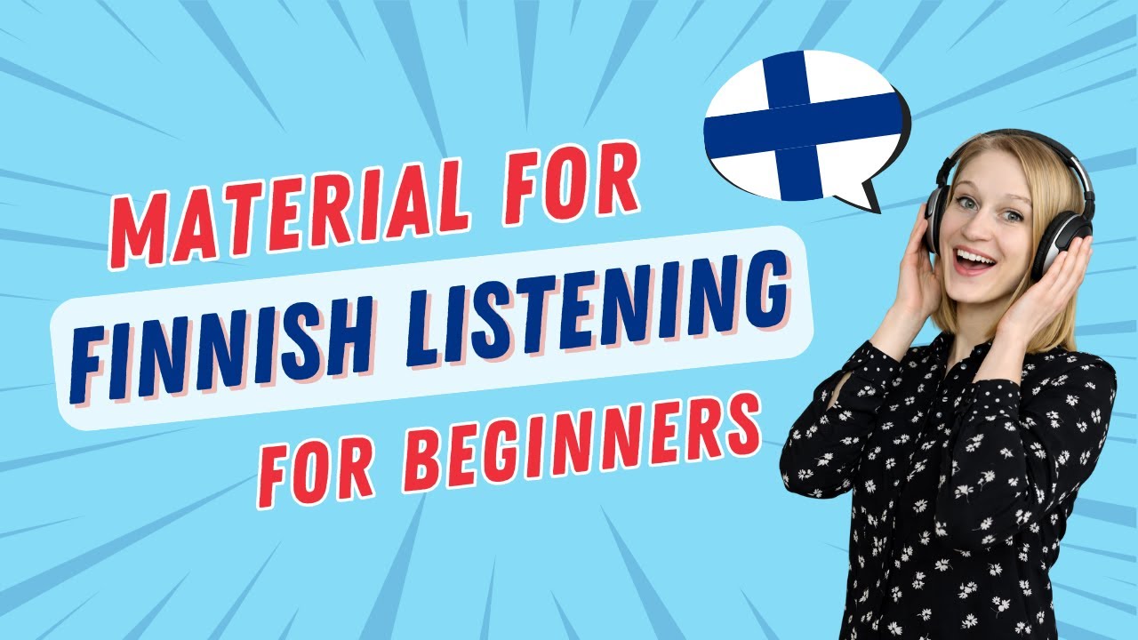 How to Learn Finnish Listening from Zero | Suomen mestari 1 (A1)