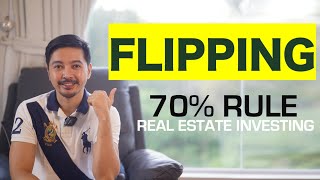 Flipping ( 70% Rule )