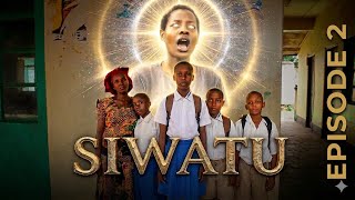 SIWATU [EP 2] Director Hans Mziwanda 