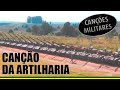 Canção da Artilharia [versão 2021]