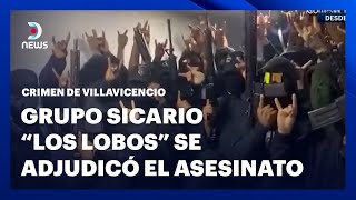 El grupo sicario "Los lobos" se adjudicó el asesinato de Fernando Villavicencio #DNEWS