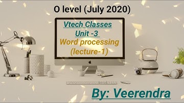 MS Word Lecture-1 CCC & O Level Course Unit-1, Computer Course for O Level.