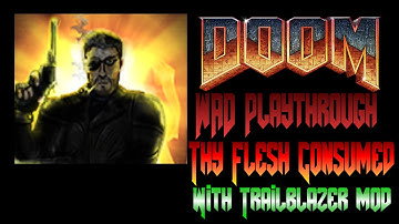 Doom WAD Playthrough - Ultimate Doom, E4M1 Hell Beneath (With Trailblazer mod)
