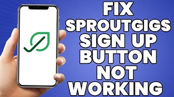 Fix SproutGigs Sign Up Button Not Working