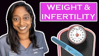 WEIGHT AND INFERTILITY
