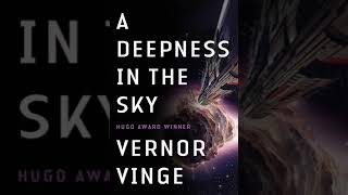A Deepness in the Sky by Vernor Vinge | Summary