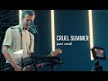 Cruel Summer | Taylor Swift live indie-pop cover