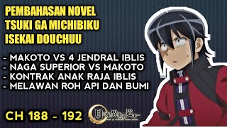 MAKOTO MELAWAN NAGA SUPERIOR ROOT - PEMBAHASAN NOVEL TSUKI GA MICHIBIKU CH 188 - 192