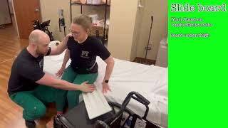 Patient Mobility: Slide Board Transfer With Weakness or Amputation