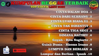 Top Hits Spotify Indonesia 2025  Album Reggae   Cinta Dalam Doa