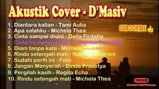 kumpulan lagu D'masiv (AKUSTIK COVER)