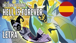 HELL IS FOREVER / Infierno Eterno | Letra Español Castellano | Hazbin Hotel