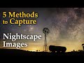 5 Methods To Capture Nightscape Images