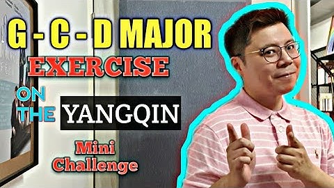 【揚琴教學】『揚琴G-C-D大調音階練習』 【YANGQIN TUTORIAL 6 】G C D Major exercise on the yangqin 【中/英 字幕】