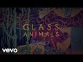 Glass Animals - Gooey (Lyric Video)