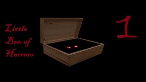 SCP:CB Little Box of Horrors Part 1 (V0.9)