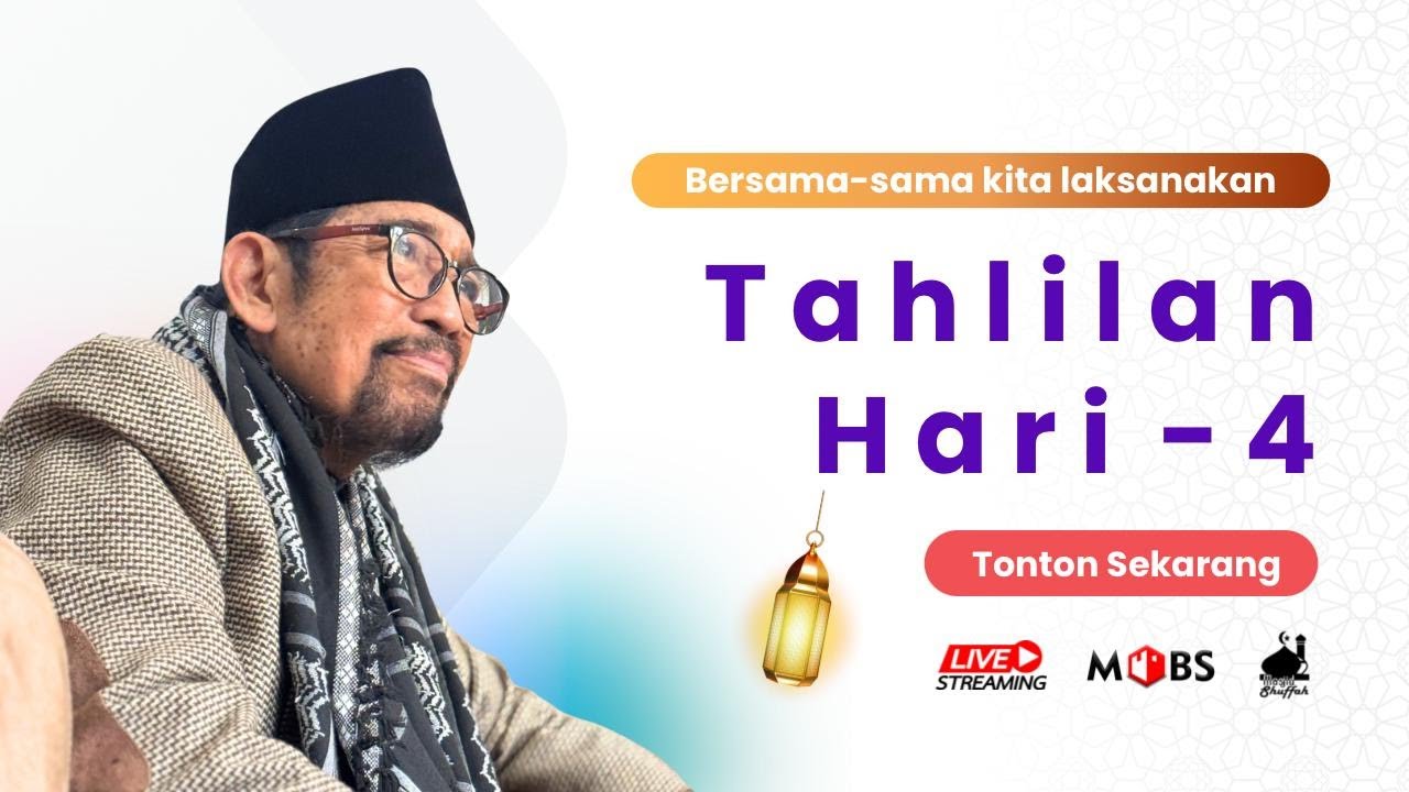 🔴LIVE TAHLILAN HARI KEEMPAT