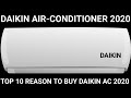 DAIKIN Air-Conditioner 2020 with PRICE . Top 10 Reason to buy DAIKIN Ac in 2020.