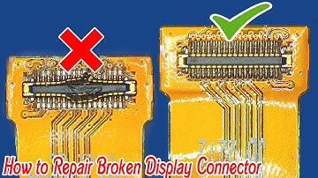How to repair broken damaged mobile phone LCD display connector