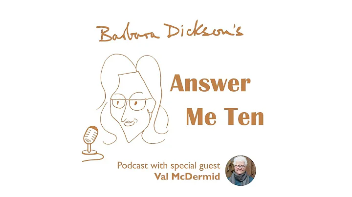 BARBARA DICKSON - ANSWER ME TEN Podcast - In Conve...