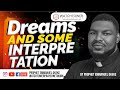 Dreams and interpretations  prophet emmanuel okeke