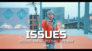 "ISSUES" Central Cee x Lil Tjay x POP SMOKE| Melodic Rnb Sample Drill Type Beat |ArrDee x Tion Wayne