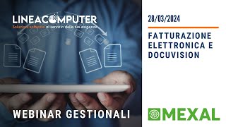 Webinar Passepartout Mexal: Fatturazione Elettronica e Archiviazione Documentale