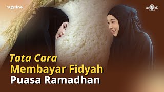 Tata Cara Membayar Fidyah Puasa Ramadhan | NU Online