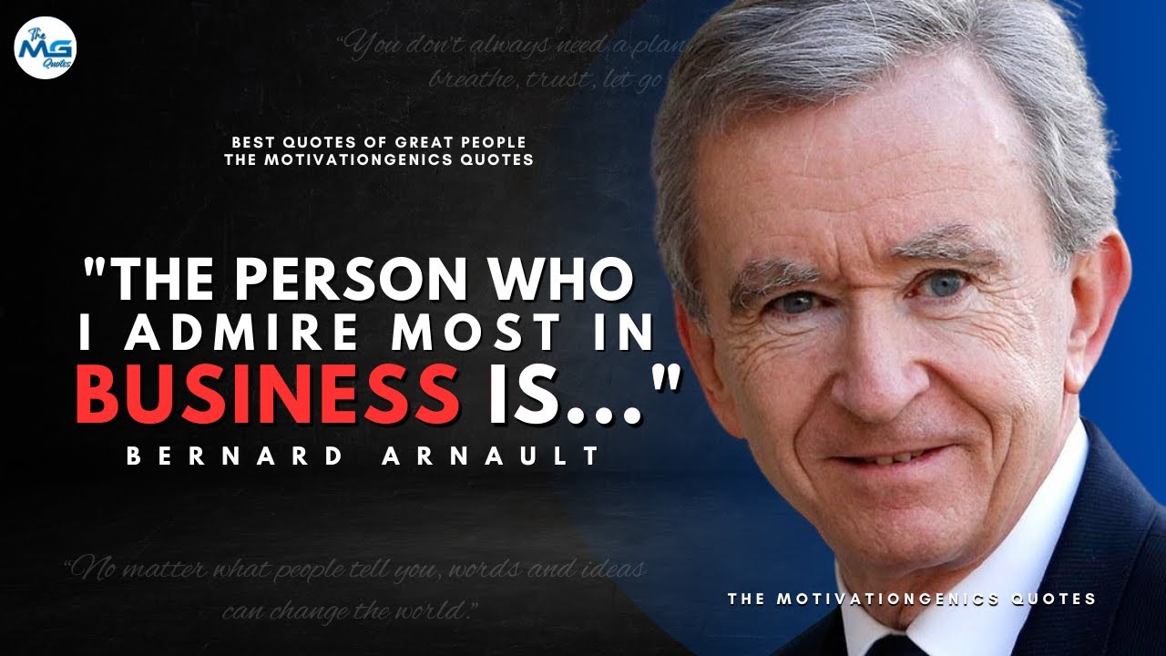 TOP 25 QUOTES BY BERNARD ARNAULT