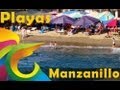 Playas de Manzanillo - Ruta playera 2/2
