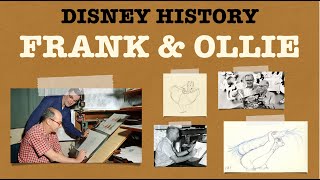Disney History Lesson Ep2 Frank Ollie