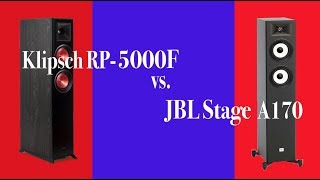 Comparison review: Klipsch RP-5000F vs. JBL Stage A170 tower speakers