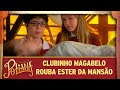 Clubinho MaGaBeLo rouba Ester da mansão | As Aventuras de Poliana