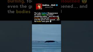 Lak𝖊 village vanished and graves were empty 😨 #shorts #viral #mystery