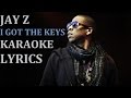 DJ KHALED - I GOT THE KEYS ( feat. JAY - Z ) KARAOKE COVER LYRICS