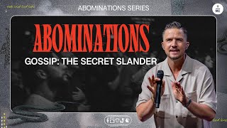ABOMINATIONS | Gossip: The Secret Slander | Pastor Landon Schott | FULL SERMON screenshot 3