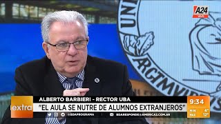 🗣 Rector de la UBA: "Es muy positivo que alumnos extranjeros nos elijan" | A24