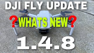 DJI FLY 1.4.8 NEW UPDATE | DJI MINI 2 DJI FLY 1.4.8 NEW UPDATE | DJI MINI 2