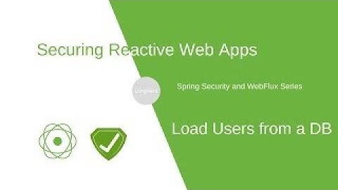 Spring Security WebFlux    Loading Users from a Database