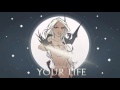 Nightcore your life  different heaven
