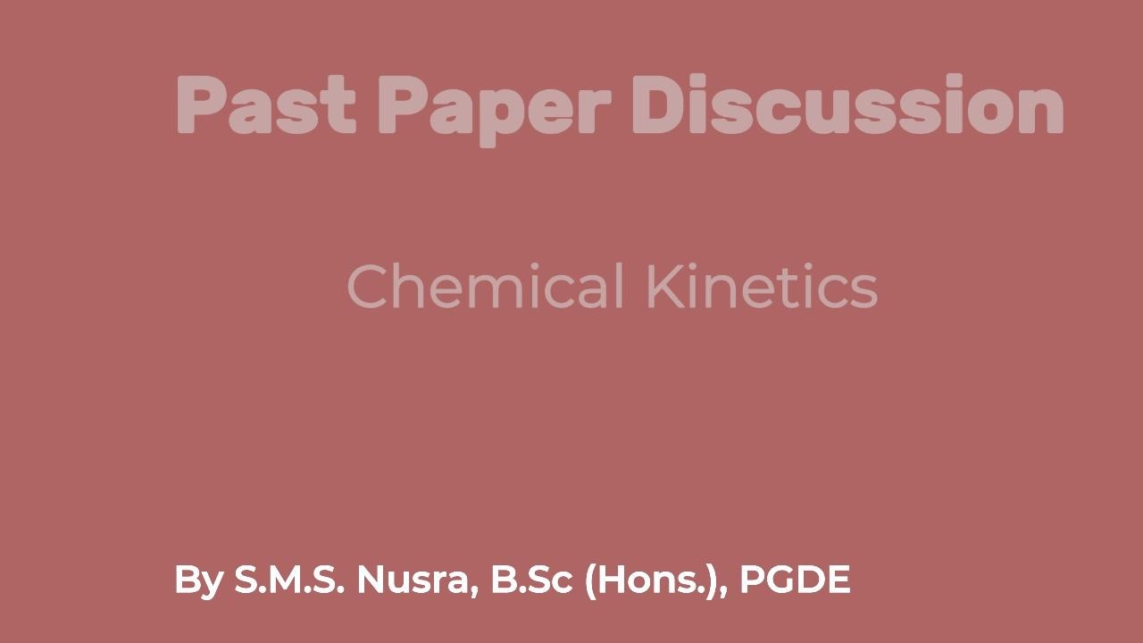 Past Paper Discussion on Chemical Kinetics - Tamil Medium A/L Chemistry