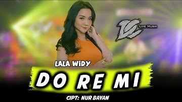 LALA WIDY - DO RE MI (OFFICIAL LIVE MUSIC) - DC MUSIK