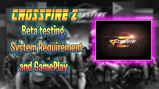Crossfire Zero beta test and gameplay