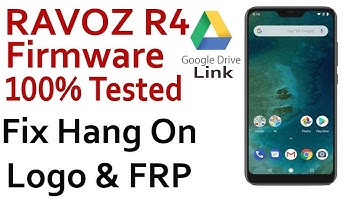 RAVOZ R4 Firmware | 100% Tested Fix Hang On Logo & Clean Frp