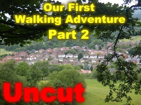 Our First Walking Adventure (Part 2) - Uncut