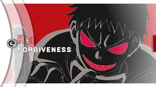 [Rei] Forgiveness (JT6 R1)
