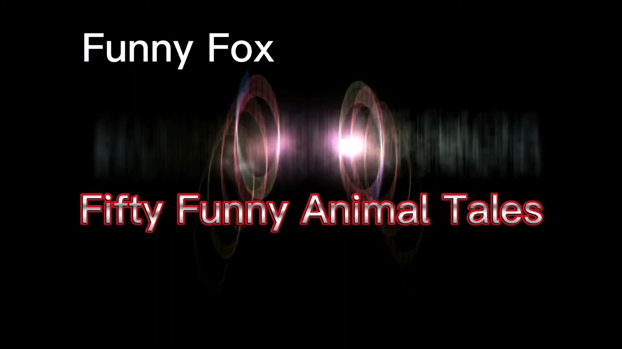 The Adventures of Funny Fox 🦊 A Story of Laughter and Mischief